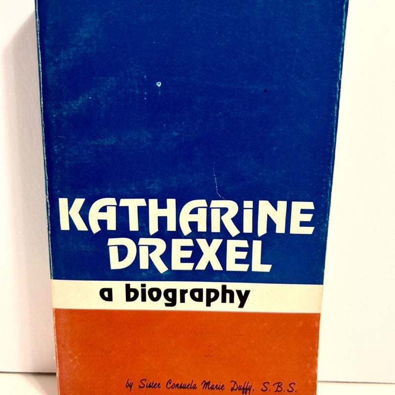 Katharine Drexel - Signed By Author