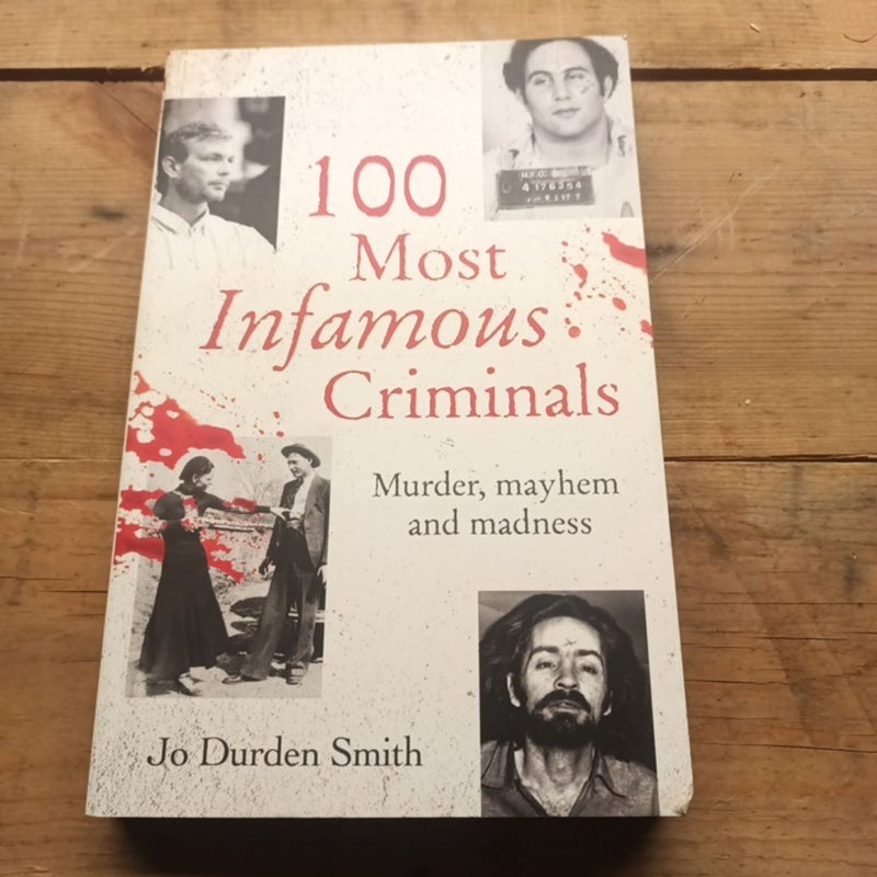 100 Most Infamous Criminals