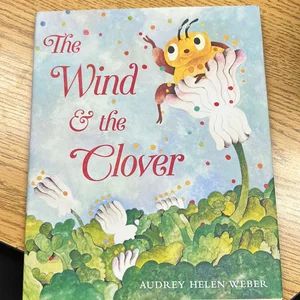 The Wind and the Clover
