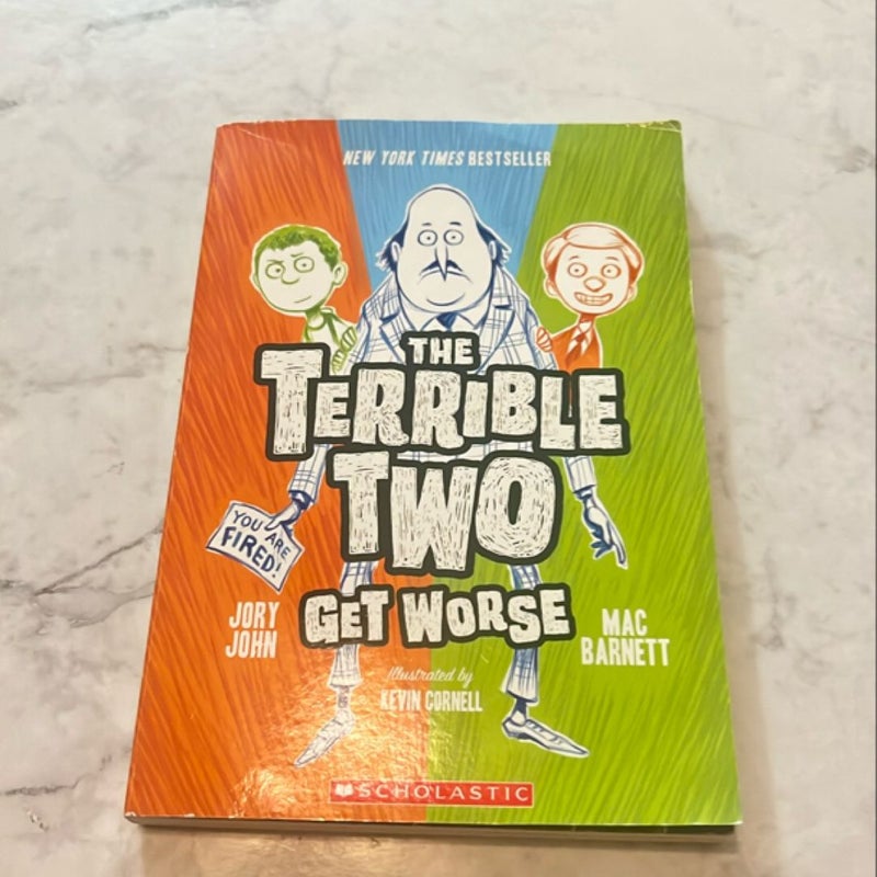 The terrible two get worse