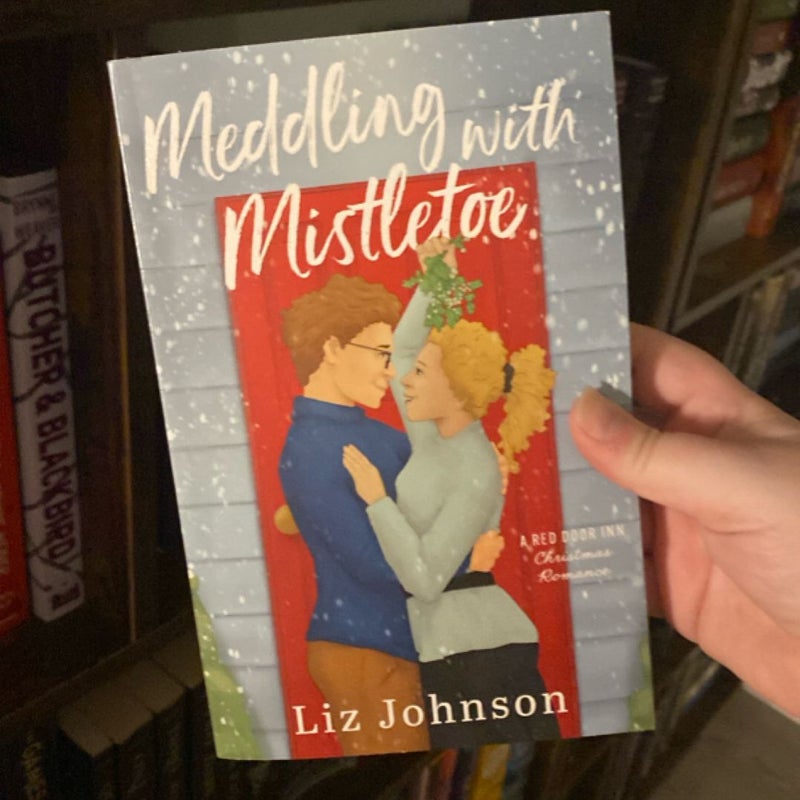 Meddling with Mistletoe