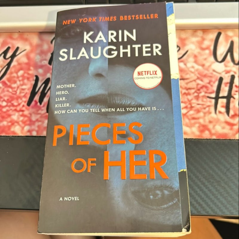 Pieces of Her