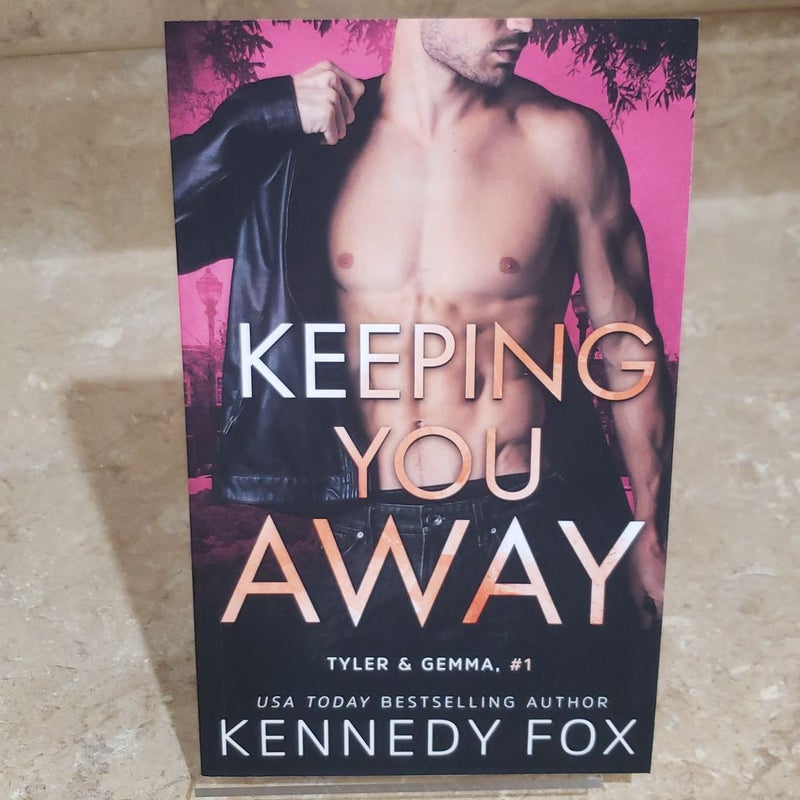 Keeping You Away (signed)