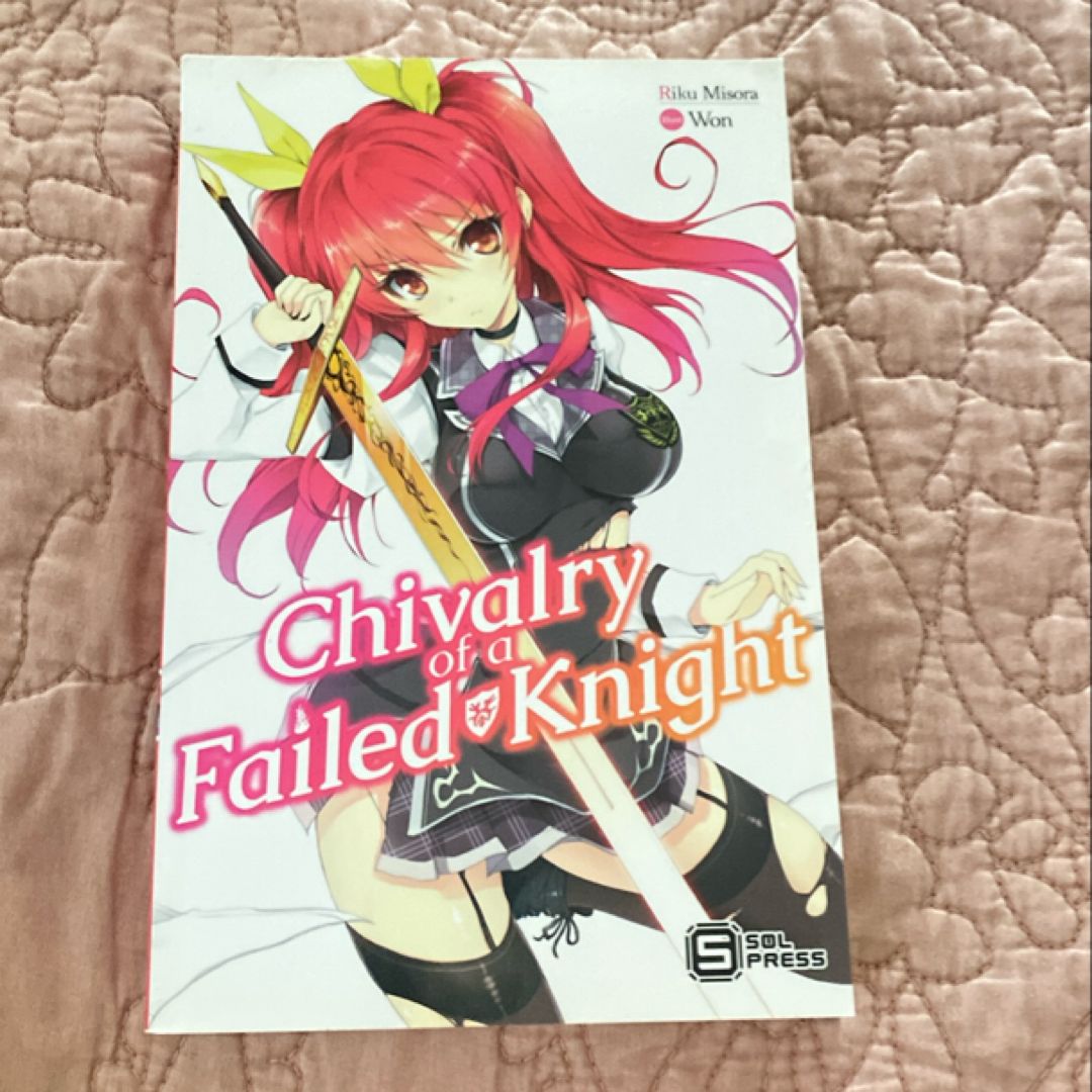 Chivalry of a Failed Knight