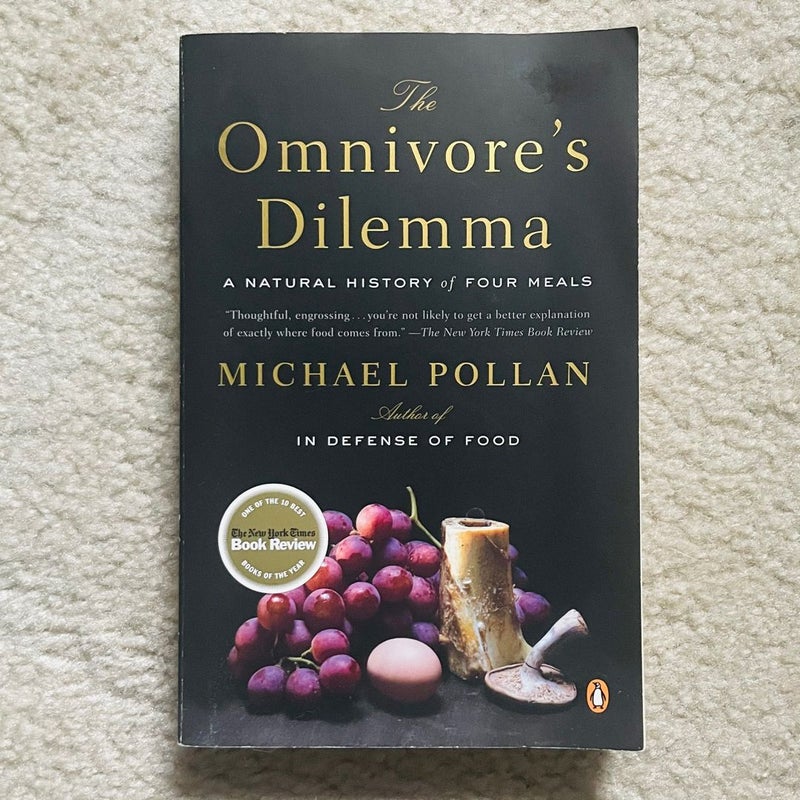 The Omnivore's Dilemma