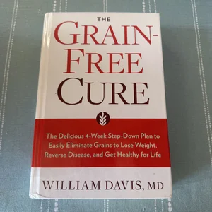 The Grain-Free Cure