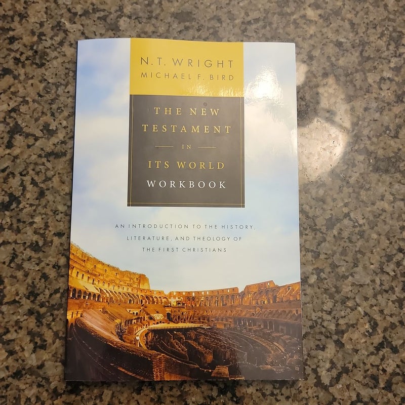 The New Testament in Its World Workbook