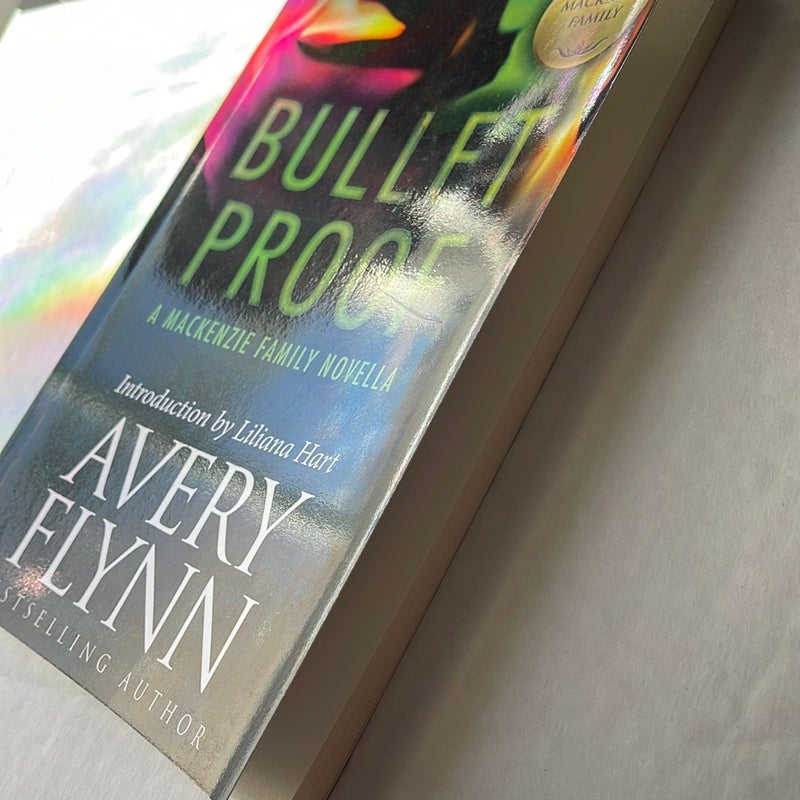 Bullet Proof: A Mackenzie Family Novella-signed