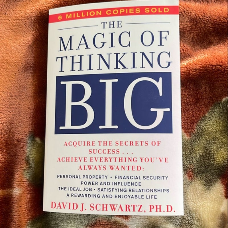 Magic of Thinking Big