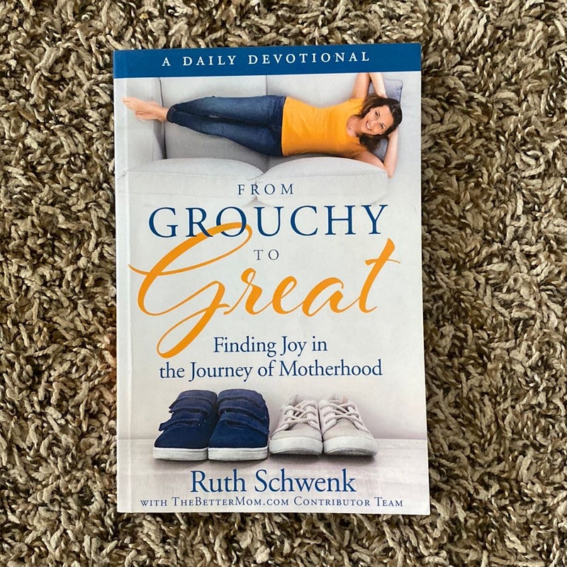 From Grouchy to Great