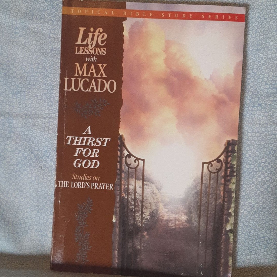 Life Lessons with Max Lucado
