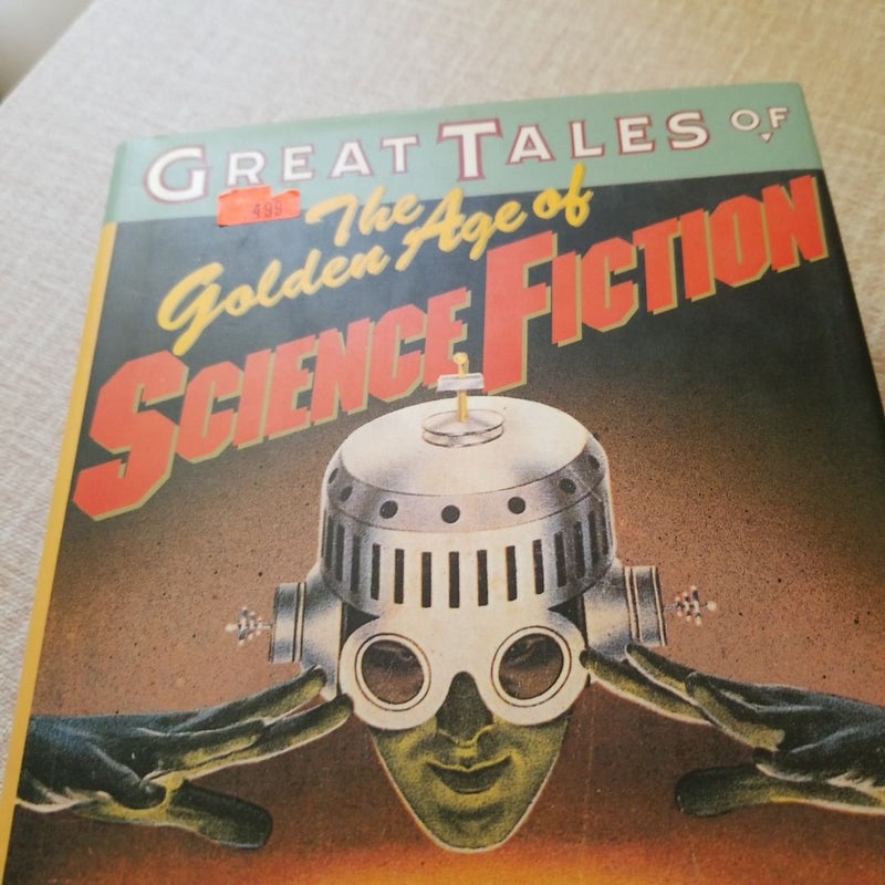 Great Tales of the Golden Age of Science Fiction