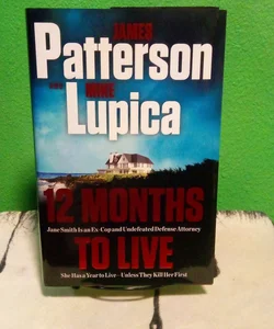 12 Months to Live - First Edition Printing 1