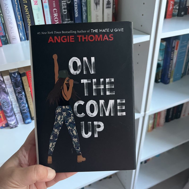  On The Come Up: 9780062498564: Thomas, Angie: Books