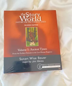 Story of the World Volume One Ancient Times Revised Edition Unabr
