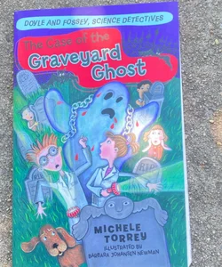 The Case of the Graveyard Ghost