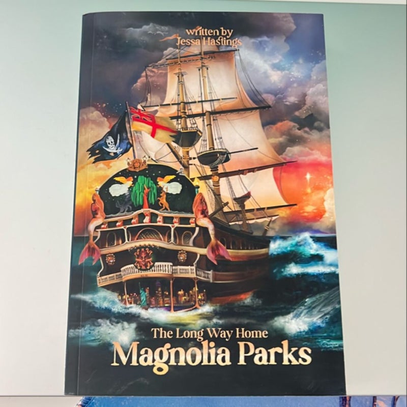 Magnolia Parks: the Long Way Home