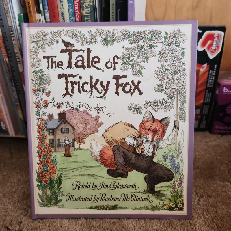 The Tale of Tricky Fox 