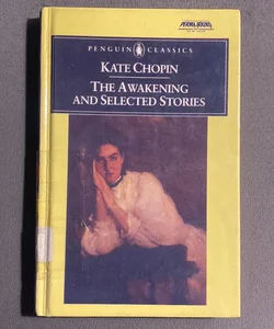 The Awakening And Selected Stories