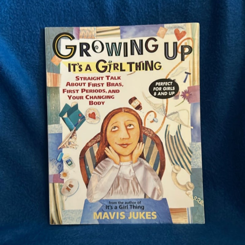 Growing up: It's a Girl Thing