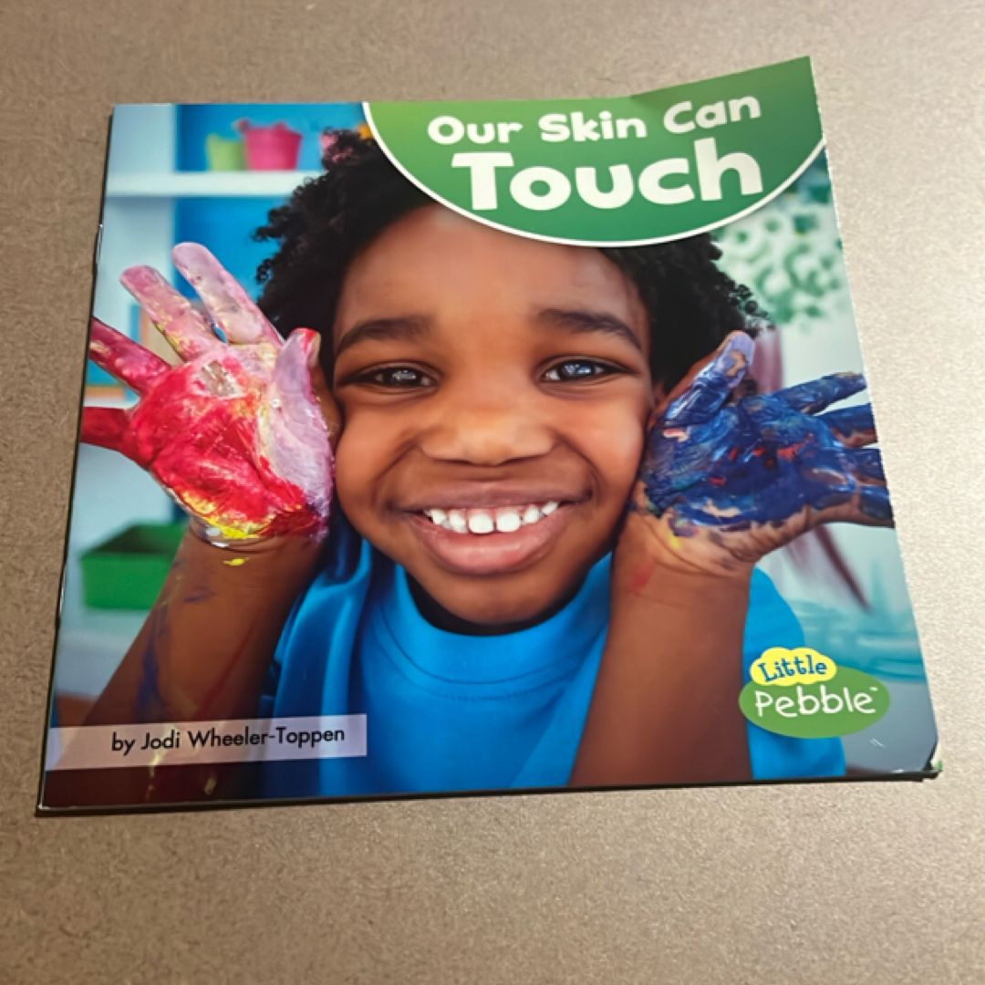 Our Skin Can Touch