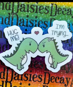 "Hug Me" Cartoon Dinosaurs Iridescent Sticker