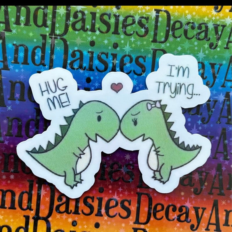 "Hug Me" Cartoon Dinosaurs Iridescent Sticker