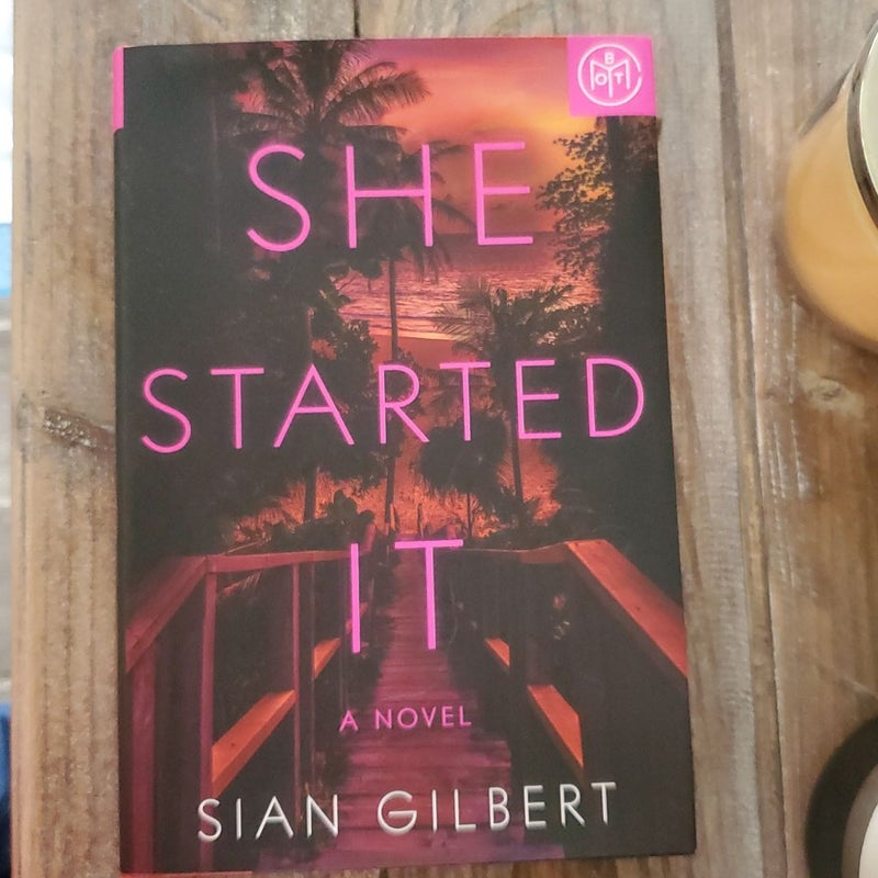 She Started It