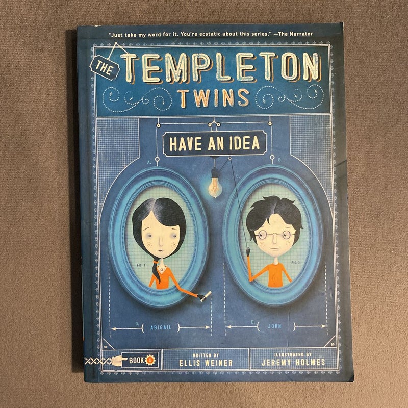 The Templeton Twins Have an Idea