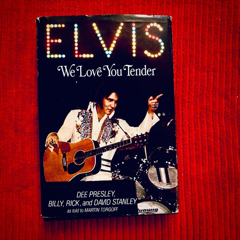 Elvis We Love You Tender