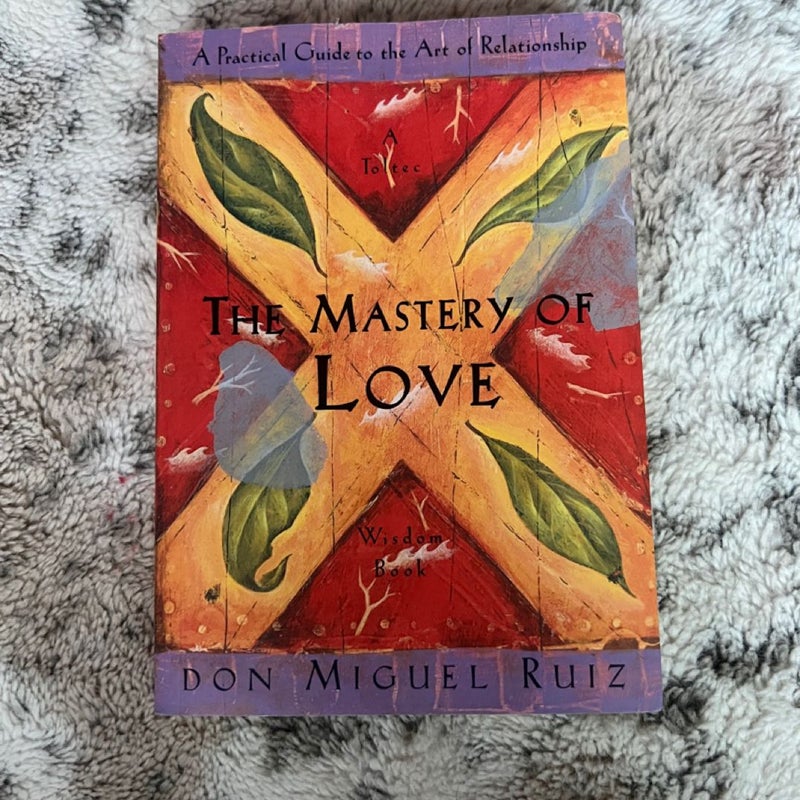 The Mastery of Love
