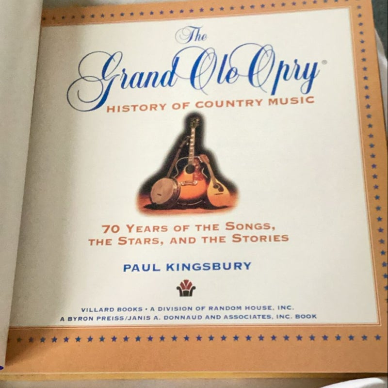 The Grand Ole Opry History of Country Music