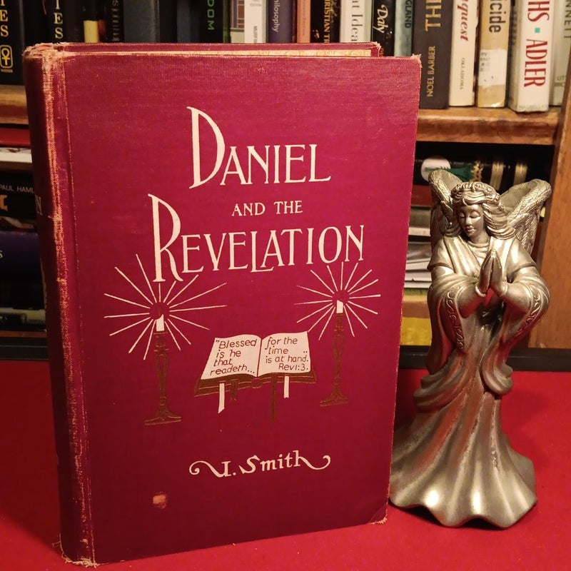 Daniel And The Revelation 1912 vintage hardcover