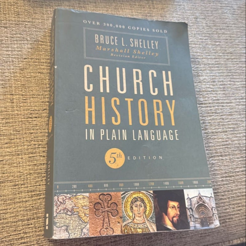 Church History in Plain Language