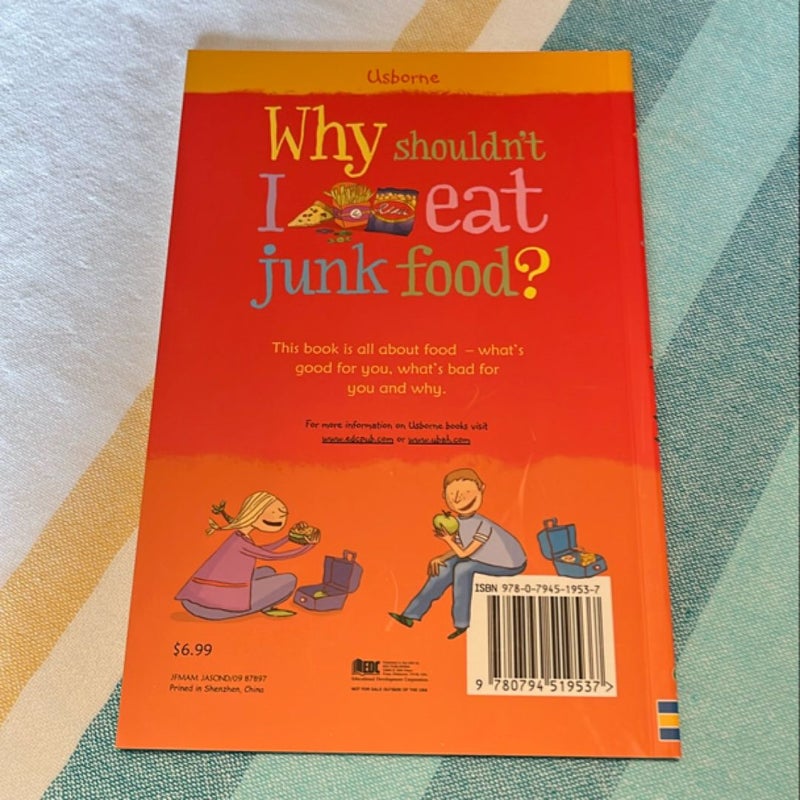 Why Shouldn't I Eat Junk Food?