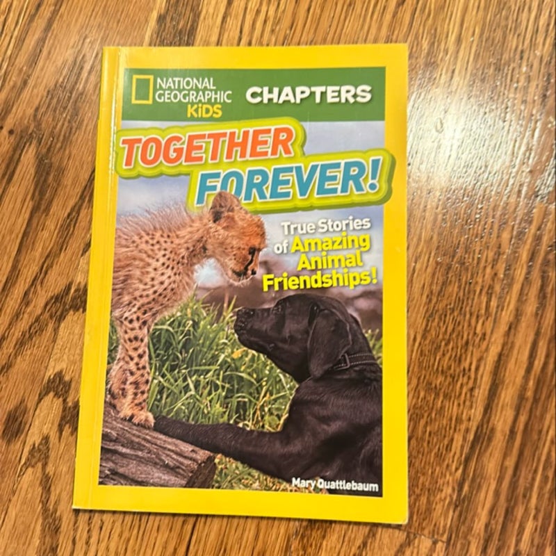 National Geographic Kids Chapters: Together Forever