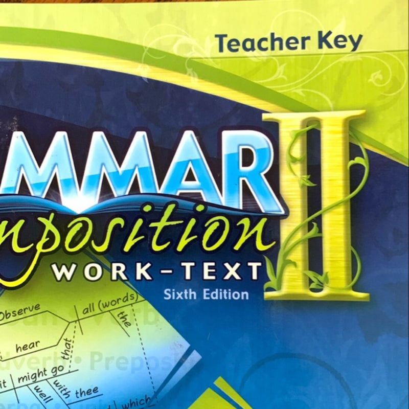 Grammar and Composition 2 Teacher’s Edition