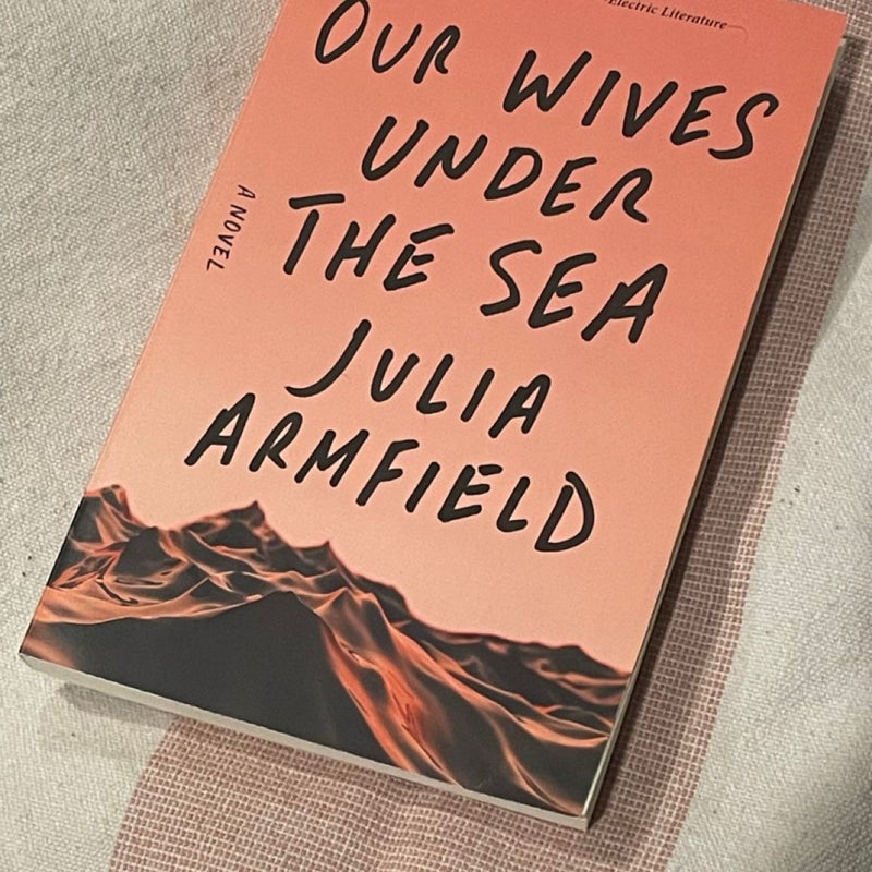 Our Wives under the Sea