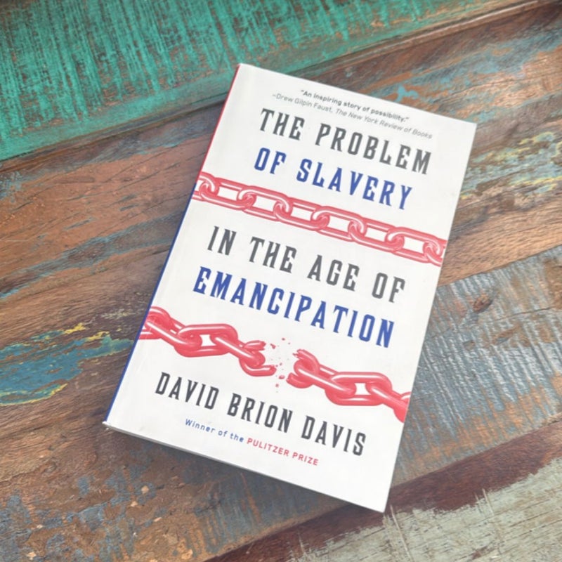 The Problem of Slavery in the Age of Emancipation