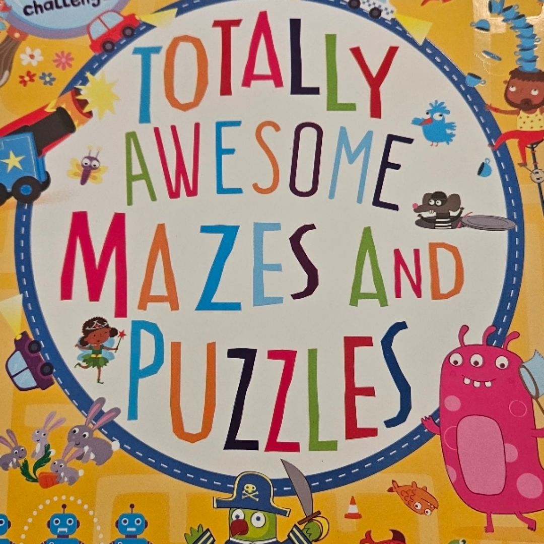 Totally Awesome Mazes and Puzzles