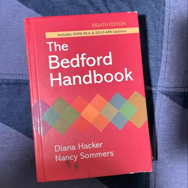 The Bedford Handbook with 2009 MLA and 2010 APA Updates