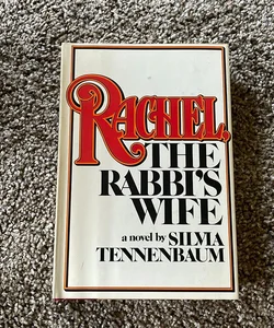 Rachel The rabbi’s wife
