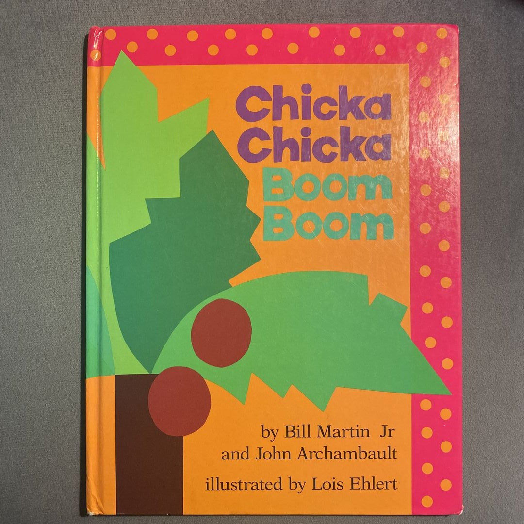 Chicka Chicka Boom Boom By Bill Martin, Hardcover 