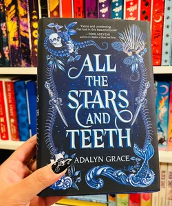 All the Stars and Teeth SIGNED