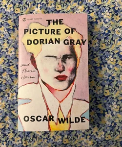 The Picture of Dorian Gray and Three Stories