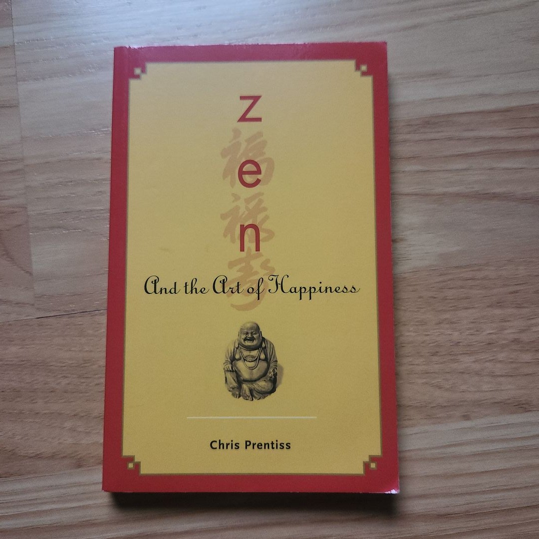 Zen and the Art of Happiness