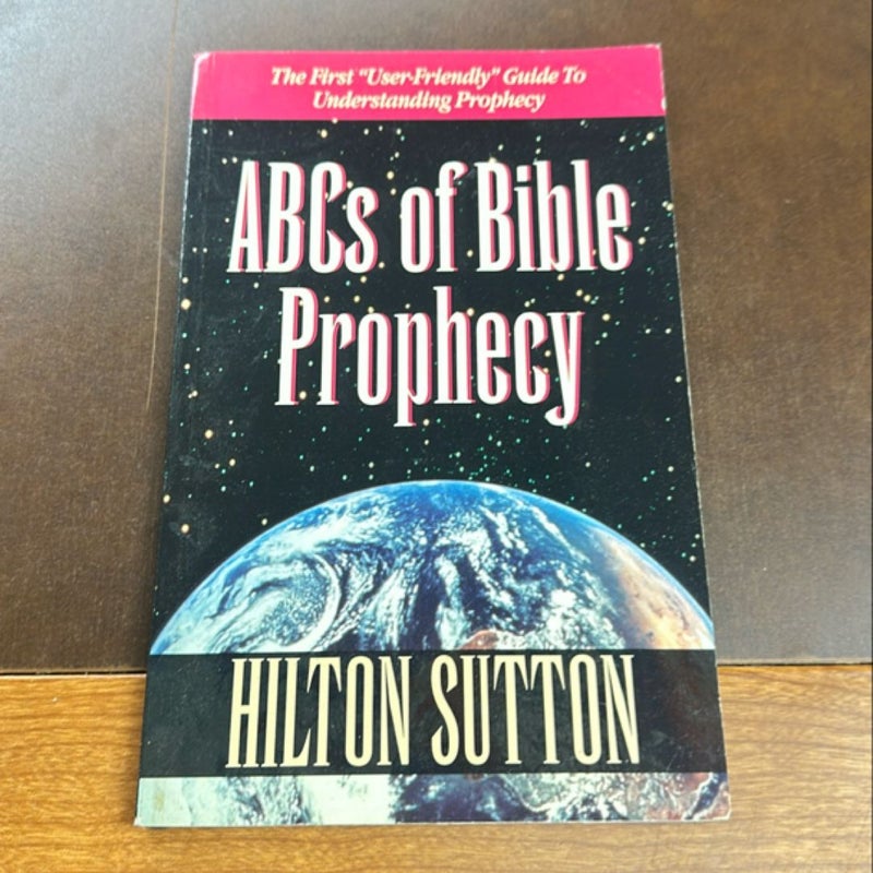 ABC's of Bible Prophecy