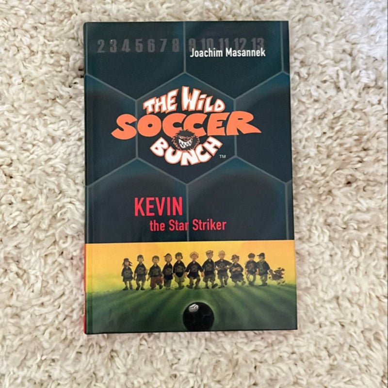 The Wild Soccer Bunch Book 1, Kevin the Star Striker