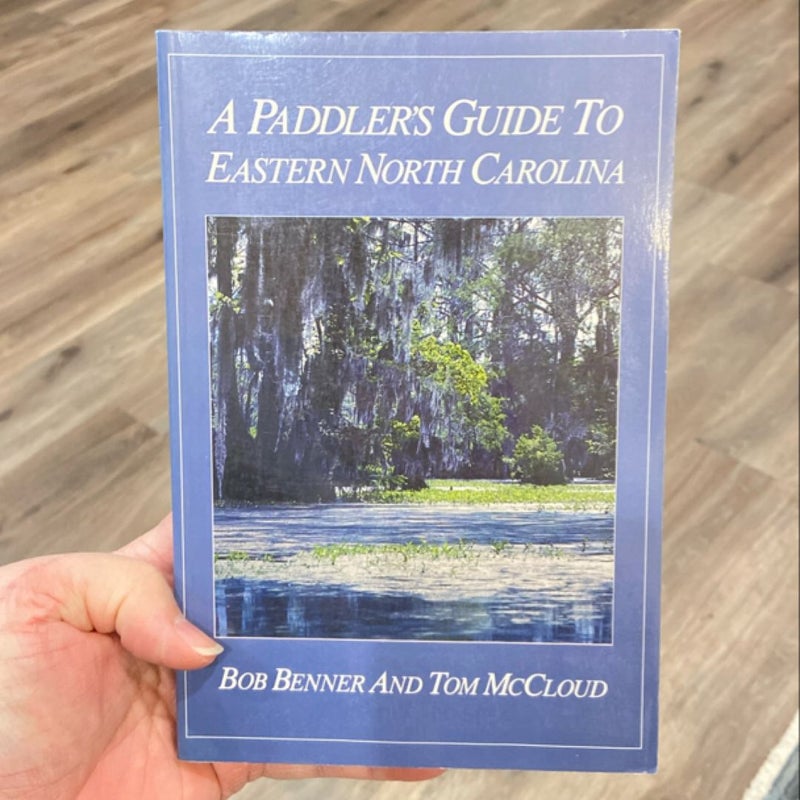 A Paddler's Guide to Eastern North Carolina