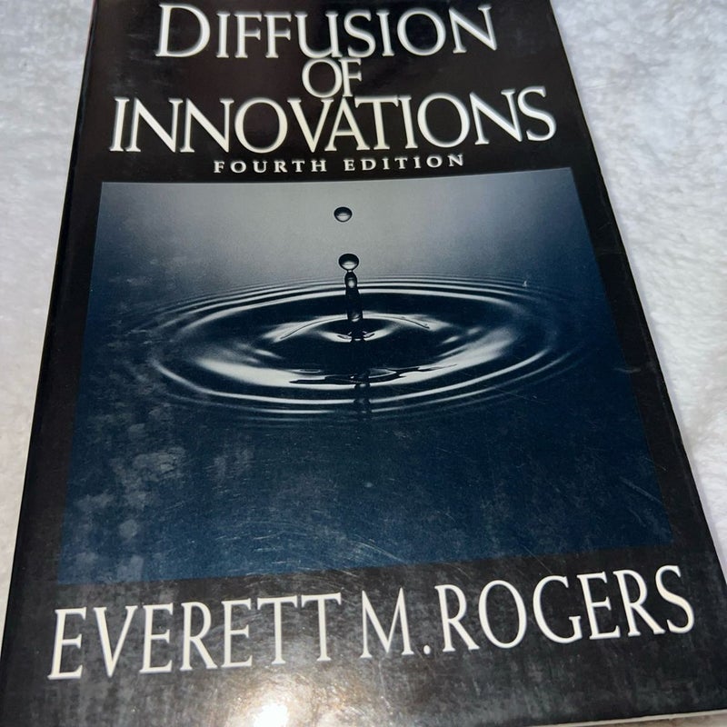 Diffusion of Innovations